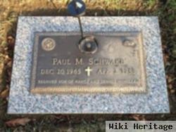 Paul M Schwake