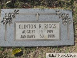 Clinton R. Riggs