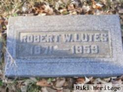 Robert William Lutes