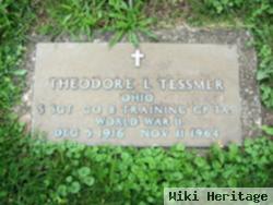 Theodore L Tessmer