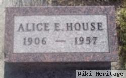 Alice E. House