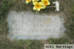 Theodore R Demski