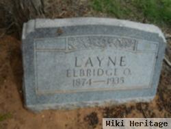 Elbridge O. Layne