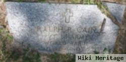 Ralph R Cain