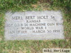 Sgt Merl Bert Holt, Sr