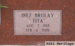 Inez Brulay "tita" White