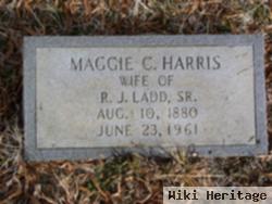 Maggie C. Harris Ladd