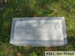 Dr George Lewis Musser