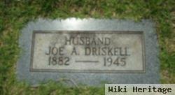 Joe A Driskell