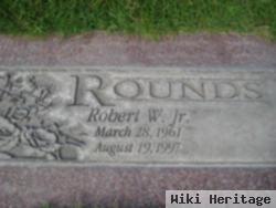 Robert W. Rounds, Jr