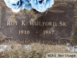 Roy K Wolford