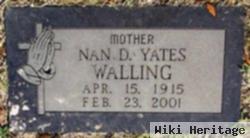 Nannie Dell "nan" Yates Walling