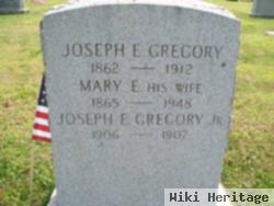 Joseph E Gregory