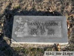 Danny Gaymon Paul