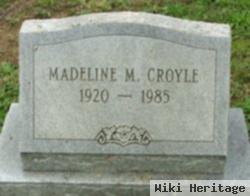 Madeline M Croyle