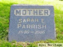 Sarah E Parrish