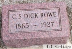 C. S. "dick" Rowe