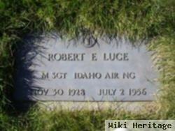 Robert E. "bob" Luce