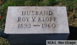 Roy V Klopp