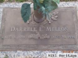 Darrell E Mellon