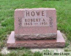 Robert A Howe