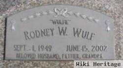 Rodney W "wulfie" Wulf