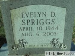 Evelyn D Spriggs