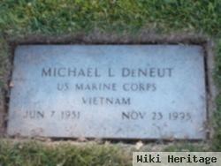 Michael L. Deneut