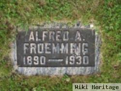 Alfred A Froemming