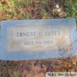 Ernest E. Yates