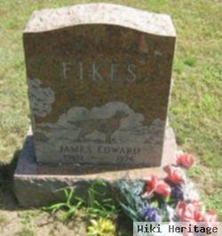 James Edward Fikes