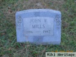 John W Mills