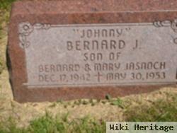 Bernard J. "johnny" Jasnoch