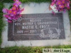 Mattie E Frost