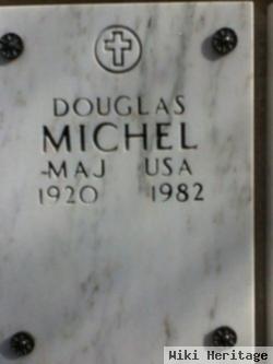 Major Douglas Michel