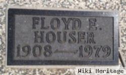 Floyd E Houser