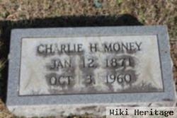 Charles H "charlie" Money