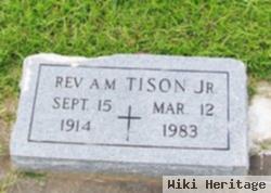 Rev A. M. Tison, Jr