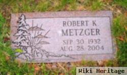 Robert K Metzger
