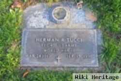 Herman R Tucci