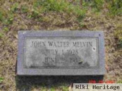 John Walter Melvin