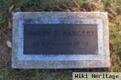 Harry F. Bangert