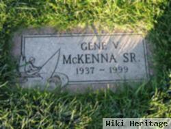 Gene V. Mckenna, Sr.