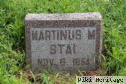 Martinus M Stai