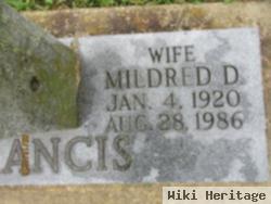 Mildred D Francis