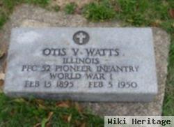 Otis V. Watts