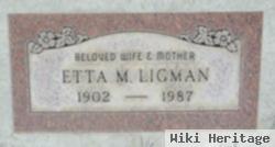 Etta M Ligman