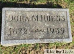 Dora M Ruess