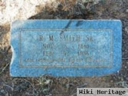 R M Smith, Sr