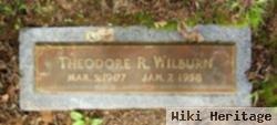 Theodore R. Wilburn